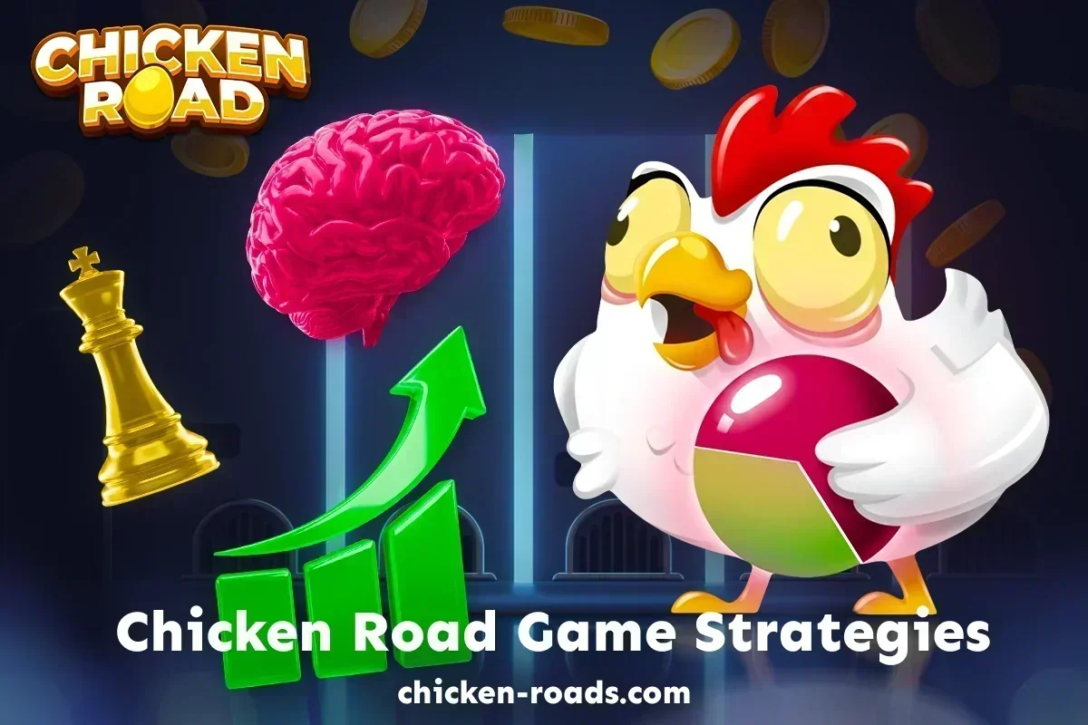 Chicken Road Strategy