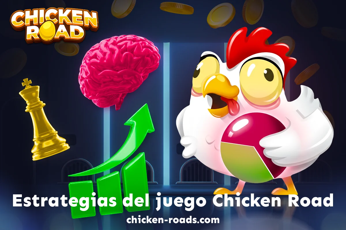 Estrategia En Juego Chicken Road